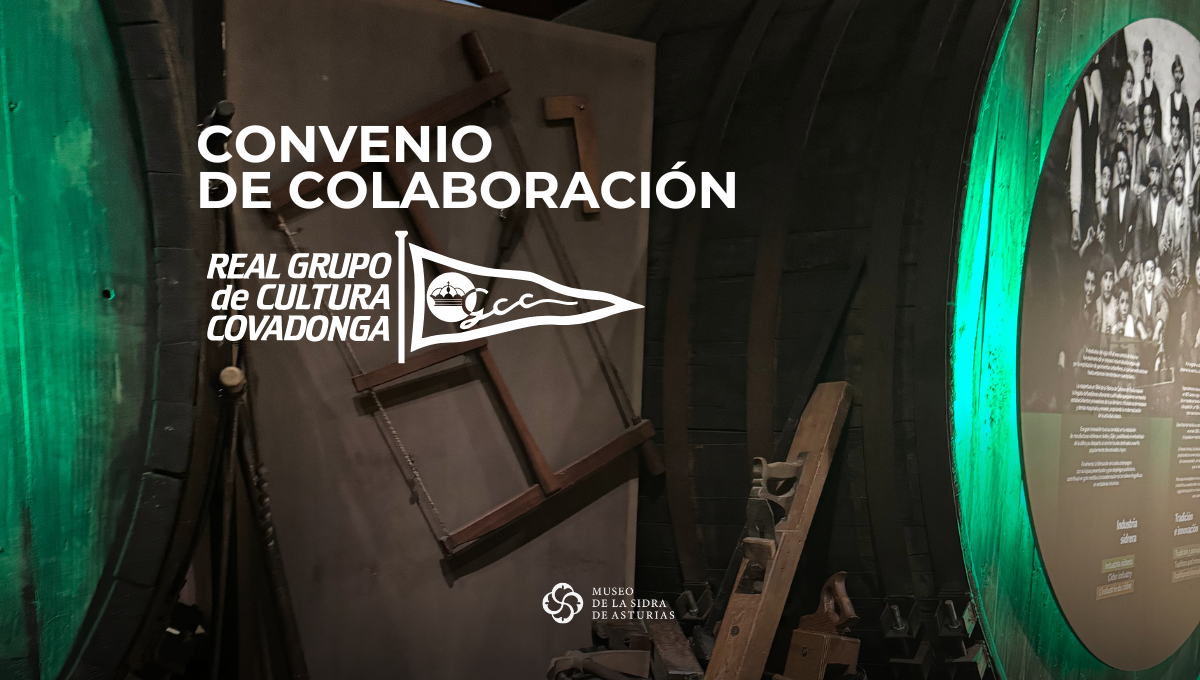 Nuevo Convenio por la Cultura Sidrera Asturiana: Grupo Covadonga y Museo de la Sidra de Asturias